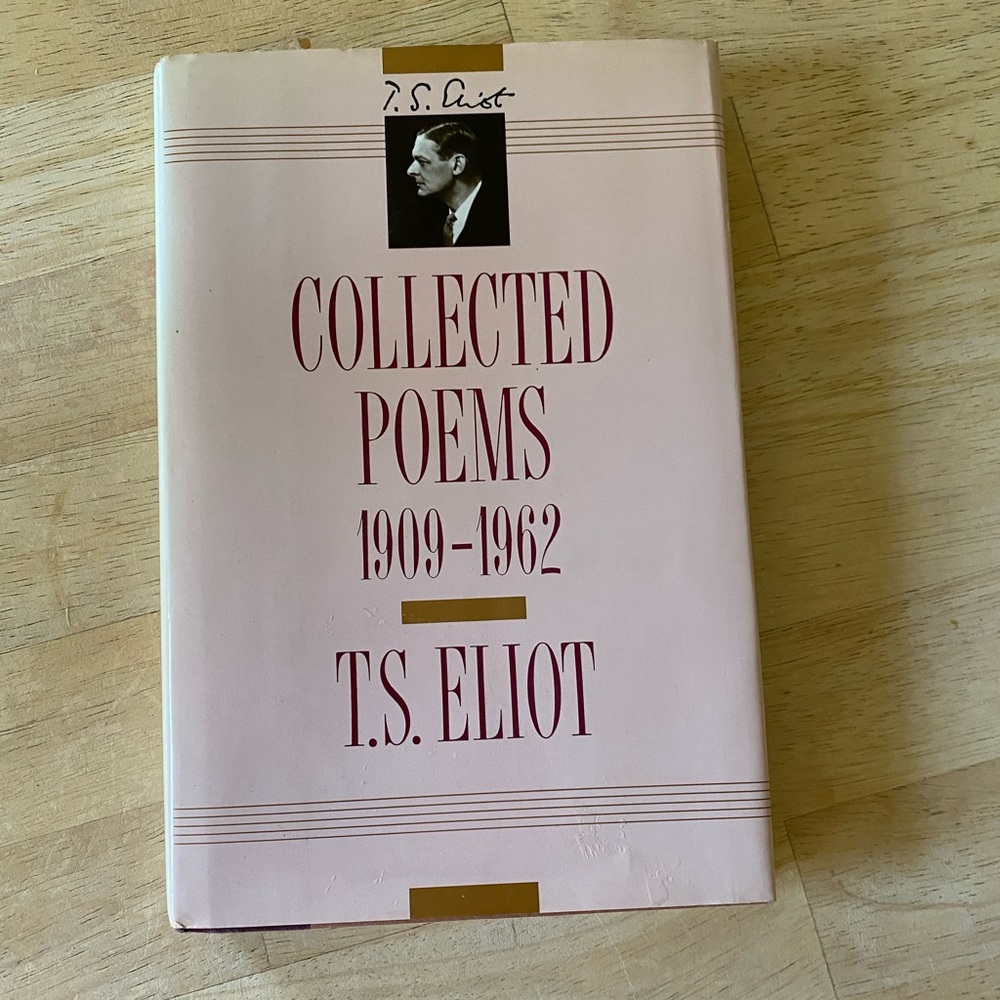 T S Eliot Collected Poems 1909-1962. Hard back with jacket.